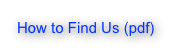 How to Find Us (pdf)